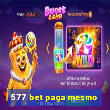 577 bet paga mesmo